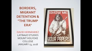 Borders, Detention, and the Trump Era