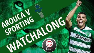 Arouca v Sporting CP Watchalong | Taca Da Liga Semi Finals | Arouca 1 - 2 Sporting CP
