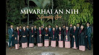 Assembly Choir - MIVARHAI AN NIH