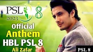 HBL PSL 8 Official Anthem Song By Ali Zafar # Psl 2023 Official Song