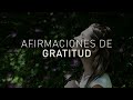 Afirmaciones de GRATITUD