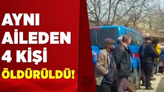 Edirne'de 4 kişilik aile, silahla vurulmuş olarak ölü bulundu | A Haber