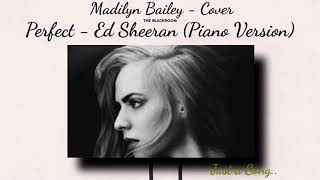 Perfect - Ed Sheeran - Madilyn Bailey [Cover] Just a song [AUDIO]