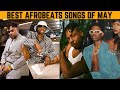 TOP AFROBEATS SONGS OF MAY 2021 | Afrobeats Card