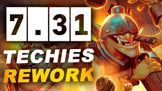 7.31 Techies REWORK — Dota Update