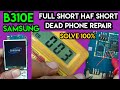 Samsung b310e haf shorting solution / Sm b310e full short haf short dead phone repair \ Repair phone