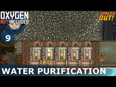 WATER PURIFICATION - ONI - Spaced Out: Ep. #9 (Oxygen Not Included)