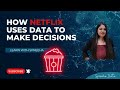 How Netflix Uses Data to Make Decisions