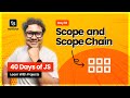 Day 10: MASTERING Scope & Scope Chain in JavaScript 🤩