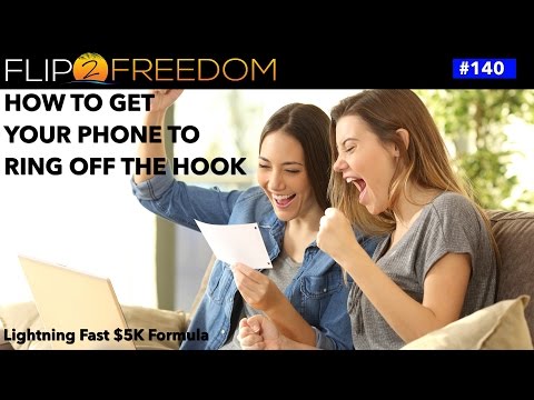How to Get Your Phone to Ring Off the Hook: Lightning Fast $5K Formula How to Get Your Phone to Ring Off the Hook: Lightning Fast $5K Formula