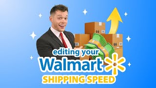 Walmart Seller Tip: How to Quickly Edit Shipping Speeds