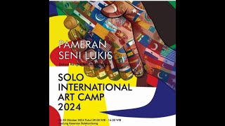 LIPUTAN SOLO INTERNATIONAL ART CAMP (SIAC) 2024 DI TAMAN BALE KAMBANG SURAKARTA