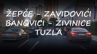 Žepče - Zavidovići - Banovići - Živinice - Tuzla