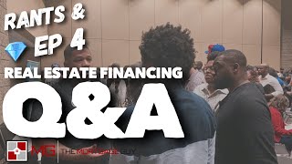 Rants & Gems Episode 4 | Real Estate Finance Q&A | CALL IN!