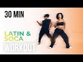 LATIN & SOCA DANCE WORKOUT  | 30 MINUTES | FUN CARDIO