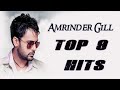 AMRINDER GILL |TOP 9 HITS | MIX PLAYLIST #mixplaylist #punjabisongs #hitsongs #amrindergill