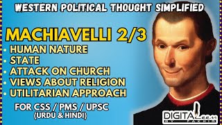 Machiavelli 2: Human Nature, State, Religion and Utilitarianism - Western Political Thought CSS