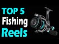 TOP 5 Best Fishing Reels Review In 2024