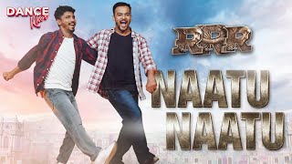 Naatu Naatu (Telugu) - RRR - NTR, Ram Charan | DanceKhor Choreography | Naatu Naatu Dance Cover