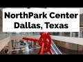 Strolling at NorthPark Mall/ NorthPark Center (Dallas, Texas)