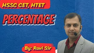 PERCENTAGE CLASS -4 BY RAVI SIR FOR HTET PRT TGT PGT \u0026 CET KVS NVS DSSSB