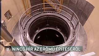 Az új paksi atomerőmű-blokkok építésének kezdetéről még nincs hír 19-06-25