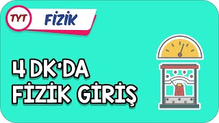 4dk'da FİZİK GİRİŞ - 9.Sınıf