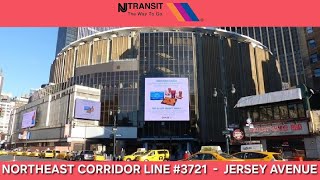 NJ Transit Train 3721 Northeast Corridor Line to Jersey Ave Boarding Call Announcements at New York