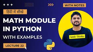 22. Python Math Module in Hindi | Python Tutorial for Beginners in Hindi | Amit Thinks