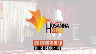 Hosana 2024 - Ballet  des enfants de la Zone de Cocody