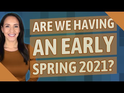 Are we having an early spring 2021?