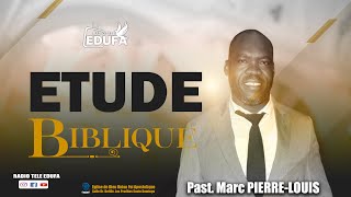 ETUDE BIBLIQUE DE LA PAROLE DE DIEU  | 11 | 02 | 2025. RADIO TELE EDUFA.