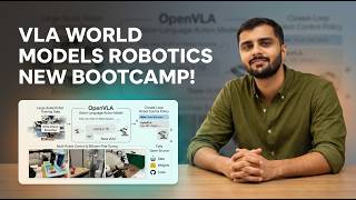 VLA and World Models for Robotics Bootcamp Launch