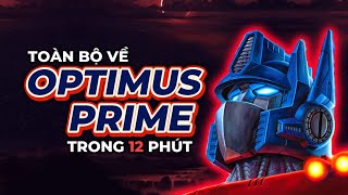 OPTIMUS PRIME VỊ THỦ LĨNH HUYỀN THOẠI CỦA AUTOBOTS