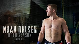 Noah Ohlsen | Open Season 2016 (Full Episode 1)