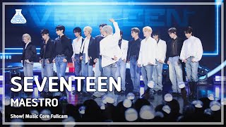 [#예능연구소8K] SEVENTEEN (세븐틴) – MAESTRO 풀캠 | 쇼! 음악중심 | MBC240511방송