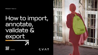 CVAT Product Tour #1: Pipeline