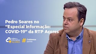 Pedro Soares no “Especial Informação: COVID-19” da RTP Açores