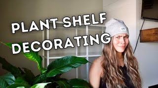 Decorating & Cleaning my Ikea plant shelf! | Houseplant chore HANG OUT