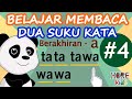 Belajar Membaca dan Mengeja Untuk Anak PAUD, TK, SD | Dua Suku Kata Berakhiran A | Bagian 4