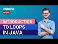 Java Loops Tutorial | Iterative Statements in Java - for, while, do-while | Edureka | Java Rewind- 2