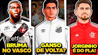 GANSO DE VOLTA AO SANTOS? | JORGINHO É DO FLAMENGO | BRUMA NO VASCO? | Mercado da Bola