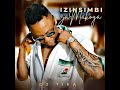 DJ Tira - Ungenamali (feat. Zee Nxumalo & Prince Bulo) 
