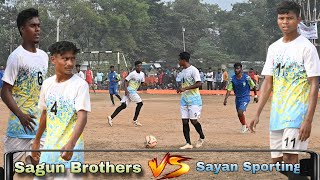 Sagun Brothers 🆚 Sayan Sporting ! Dhanchatani football tournament 2024