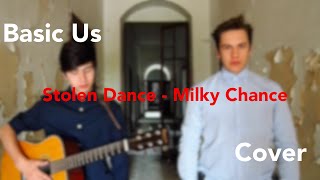 Stolen Dance - Milky Chance ( Basic Us Cover )