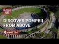 Pompeii from above!   Discover ancient Pompeii by drone!