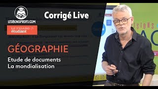 Corrigé Géographie - Etude de documents : la mondialisation
