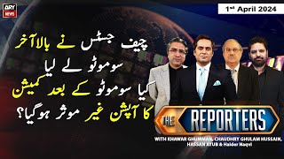The Reporters | Khawar Ghumman & Chaudhry Ghulam Hussain | ARY News | 1st April 2024