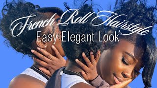 Easy French Roll Tutorial | Simple \u0026 Elegant Hairstyle for Black Women