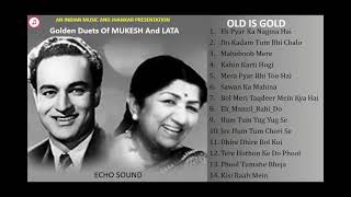 Golden Duets Of Mukesh And Lata - Old Is Gold - ECHO Sound मुकेश व लता के स्वर्णिम युगलगीत I Jukebox